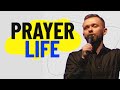 SERMON: How to Build a Great Prayer Life? (Pastor Vlad)