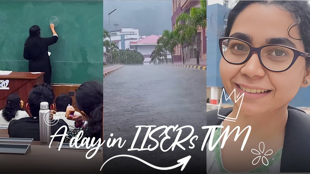 Day in the Life of an IISER TVM Student | IISER TVM