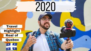 2020 TRAVEL HIGHLIGHTS REAL // Traveling in Quebec (Canada) during the pandemic