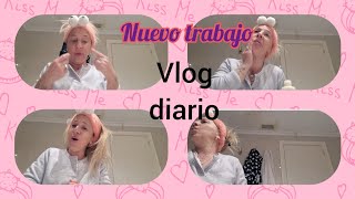 mi nuevo trabajo |vlogdiario |charla