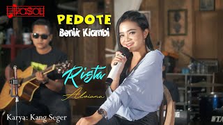 Rista Alviana - Pedote Benik Klambi