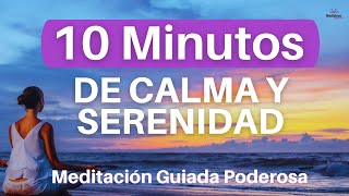 10 Minutos de Meditacion guiada Corta para AQUIETAR la MENTE | Calma tus PENSAMIENTOS en 5 Minutos
