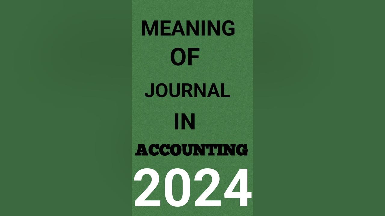 What Is The Use Of Journal In Accounting What Is The Use Of Journal In Accounting