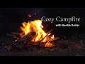 1 Hour Cozy Campfire with Gentle Guitar & Night Sounds 🌲 Acoustic Relaxation for Sleep