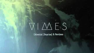 VIMES - Celestial (Needwant Extended Mix)