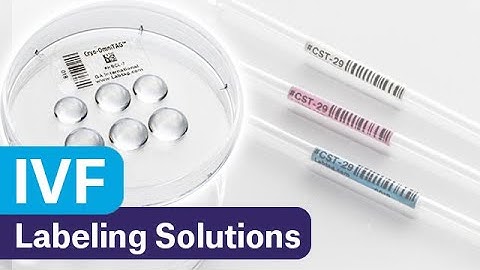 Complete Labeling Solutions for ART & IVF Facilities