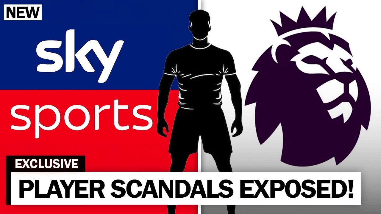 Premier League Player Scandals Too Dark For Sky Sports To Explain