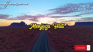 Menjaga Hati | Coversongs #lyrics