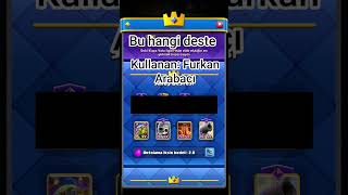 bu hangi deste #clashroyale #shorts #short #keşfet #supercell #cr #seeok #furkanarabacı