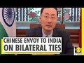 Chinese Envoy to India | COVID-19 is a common enemy | India-China ties