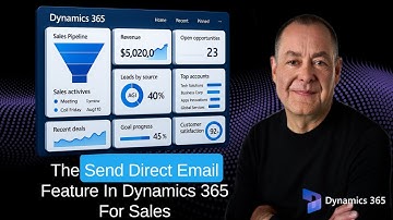 The Send Direct Email Feature In Dynamics 365 For Sales