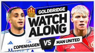 FC COPENHAGEN vs MANCHESTER UNITED LIVE with Mark GOLDBRIDGE!