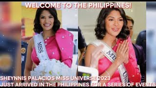 SHEYNNIS PALACIOS MISS UNIVERSE 2023 JUST ARRIVED IN THE PHILIPPINES FOR A SERIES OF EVENTS!
