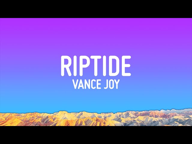 Vance Joy - Riptide (Lyrics) class=
