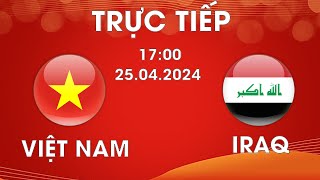 🔴TRỰC TIẾP | U23 VIỆT NAM - U23 IRAQ | CHẠM TRÁN LỊCH SỬ GIÀNH TẤM VÉ ĐI TIẾP NGHẸT THỞ