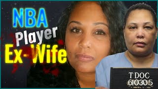 NBA Ex Wife K!lls husband & gets 30 years