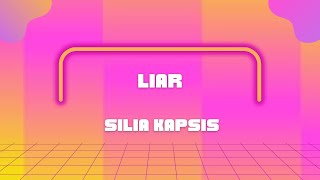 Silia Kapsis - Liar Lyrics Cyprus Resimi