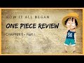 How It Began: Chapter 1 | One Piece Review (Part I)
