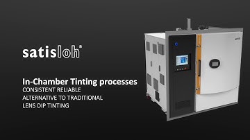 Satisloh In-Chamber Tinting Process