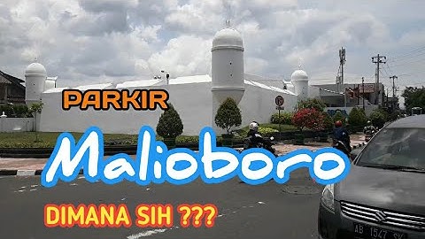 BINGUNG CARI PARKIR DI MALIOBORO YOGYAKARTA TERKINI, HARI INI, UPDATE. TANPA PKL. DI MANA YA