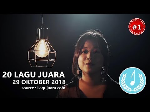 20 LAGU JUARA (29 Oktober 2018)
