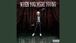 When You Were Young