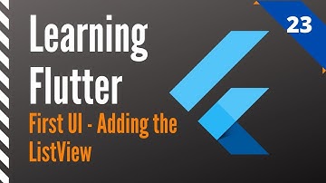 Learning Flutter, Part 23, First UI-Adding the ListView