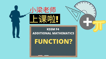 SPM KSSM F4 ADD. MATHS (FUNCTIONS)