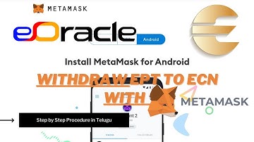Creating of Metamask Wallet & Adding ECN Token | Withdrawal of EPT 2 ECN through Metamask in Telugu