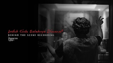 Behind The Recording | Dimansyah Laitupa - Jatuh Cinta Salahnya Dimana?