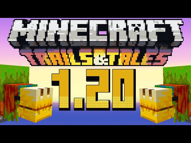 Minecraft 1.20: everything to know about Trails & Tales