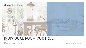 Individual Room Control – Efficient Heating with KNX (recording of webinar 27.02.25)