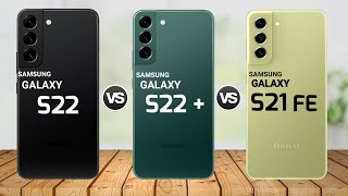 Galaxy S22 vs Galaxy S22 Plus vs Galaxy S21 FE || Price || Specification || full comparison