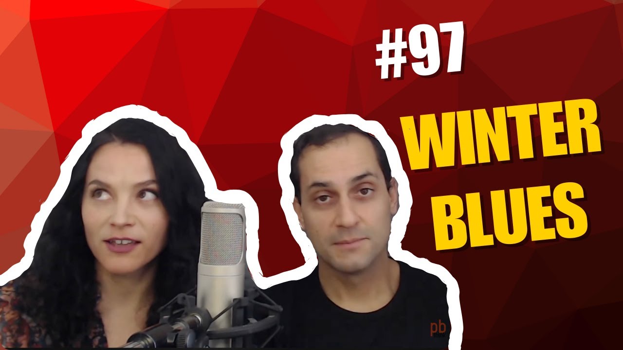Think Plant-Based!  #97 - How to Fight the Winter Blues (Video Podcast)