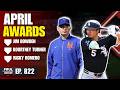 MLB Awards For April | Jim Bowden, Kourtney Turner &amp; Ricky Romero Join | Foul Territory