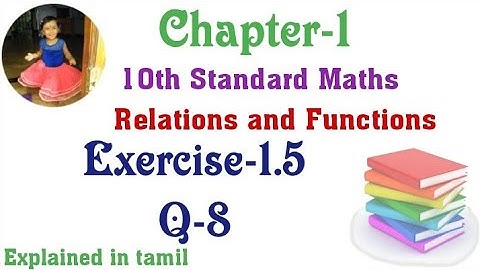 10th std maths New Syllabus(T.N)2022 Chapter-1 (Relations and Functions) Exercise-1.5 Question 8