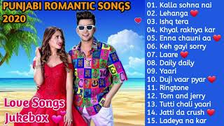 💕 Punjabi Romantic Songs - 2020 || New Punjabi Superhit Songs 🎵