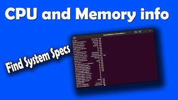 How to Check CPU and Memory information in Linux Operating System