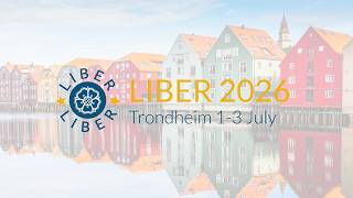 LIBER Annual Conference 2026 Highlights