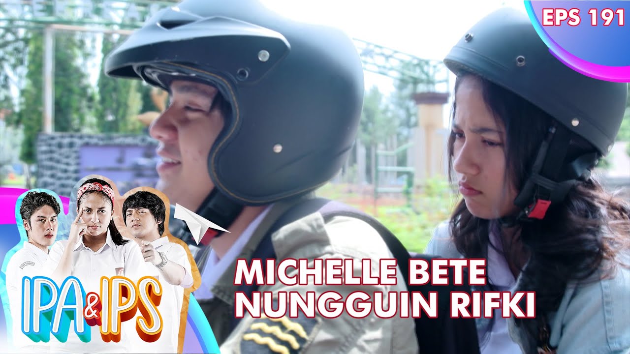 Kesel Banget Michelle Nunggu Rifki Utarain Hatinya - IPA & IPS - YouTube