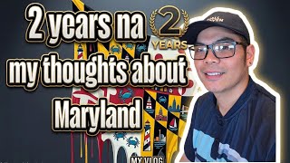 2 years na, my thoughts about Maryland.