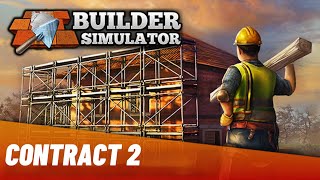 Builder Simulator Contract 2 - How to complete