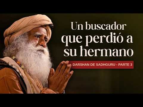 Sadhguru Darshan, Part 3: Sadhguru answers a seeker who lost his brother #sadhguru