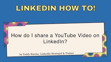 What is the best way to share a YouTube Video on LinkedIn?