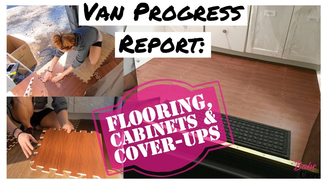 Van Progress Report: Flooring, Cabinets & Cover-Ups Van Progress Report: Flooring, Cabinets & Cover-Ups