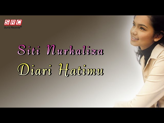 Siti Nurhaliza - Diari Hatimu（Official Lyric Video) class=