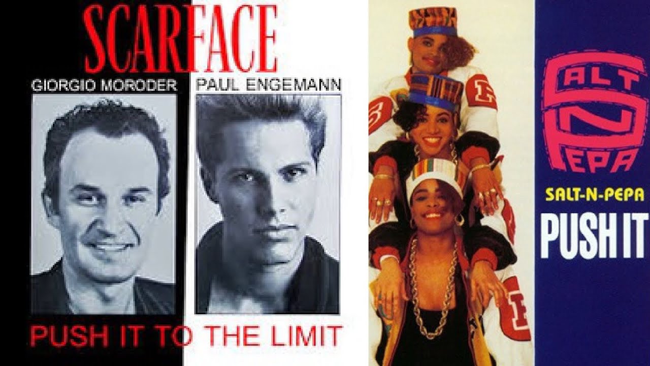 Mashup Giorgio Moroder And Paul Engemann “push It To The Limit” Vs Salt N Pepa “push It” Youtube