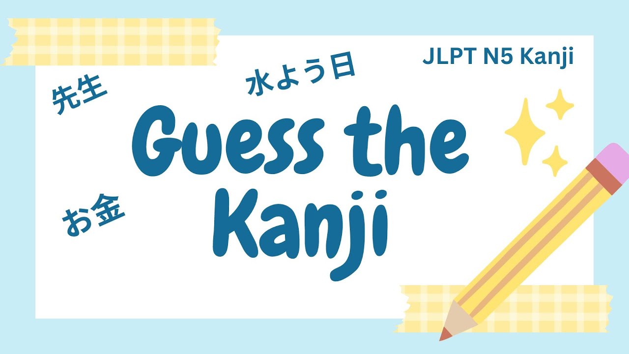 JLPT N5 KANJI TEST 01 16 Kanji Questions To Prepare For JLPT N5 jlpt-n5-kanji-test-01-16-kanji-questions-to-prepare-for-jlpt-n5