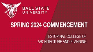 Spring 2024 Commencement: College of Architecture and Planning