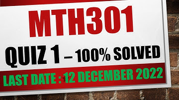 mth301 quiz 1 2022|mth301 quiz 1 fall 2022|mth301 quiz 1 solution fall 2022|SUBSCRIBE@dilshadahmad1